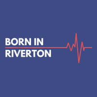 Born In Riverton Utah City Of Birth Hometown T Shirt Adjustable Baseball Cap | Artistshot