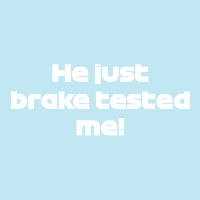 He Just Brake Tested Me Ham. Radio Voice Saudi Arabia Gp (light Blue B Urban Heavy T-shirt | Artistshot