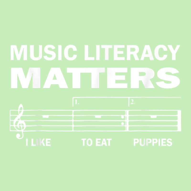 Music Literacy Matters I Like To Eat Puppies Funny Quote T Shirt Urban Heavy T-shirt by pofijinashu | Artistshot