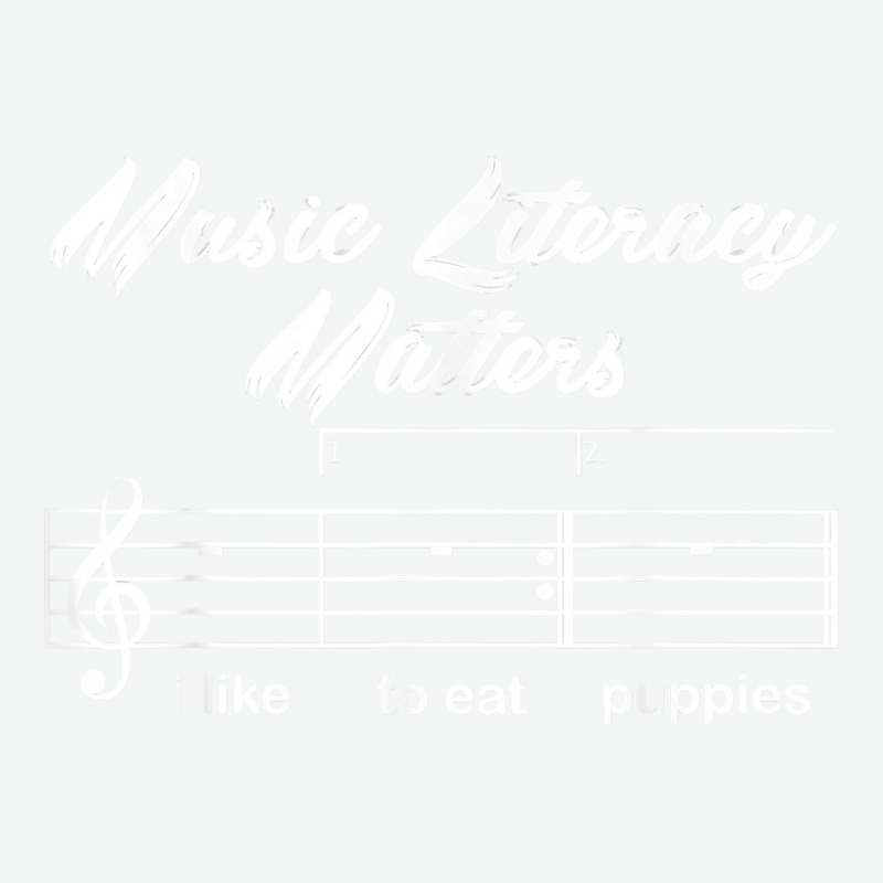 Music Literacy Matters I Like To Eat Puppies T Shirt Urban Heavy T-shirt by pofijinashu | Artistshot