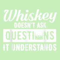 Whiskey Doesn't Ask Questions It Understands Funny Drinking Urban Heavy T-shirt | Artistshot