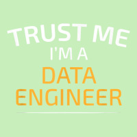 Trust Me I Am A Data Engineer   Data Science T Shirt Urban Heavy T-shirt | Artistshot