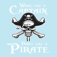 Work Like A Captain, Party Like A Pirate Classic Graphic Urban Pullover Hoodie | Artistshot