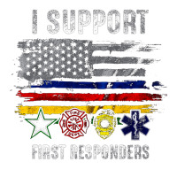 I Support First Responders, Police Firefighter Military Emt, I Support Bomber Jacket | Artistshot