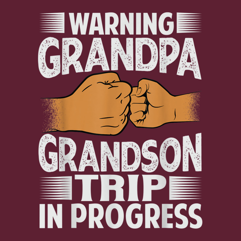 Warning Grandpa Grandson Trip In Progress   Trip With Granny Beanie | Artistshot