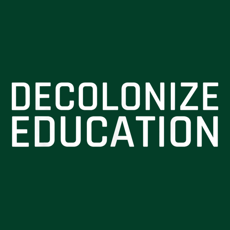 Decolonize Education Indigenous Native American Teach Latinx T Shirt Beanie | Artistshot