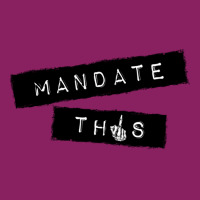 Mandate This   Funny Anti Mandatory Vaccine Statement Pullover Hoodie Tie Dyed Bucket Hat | Artistshot