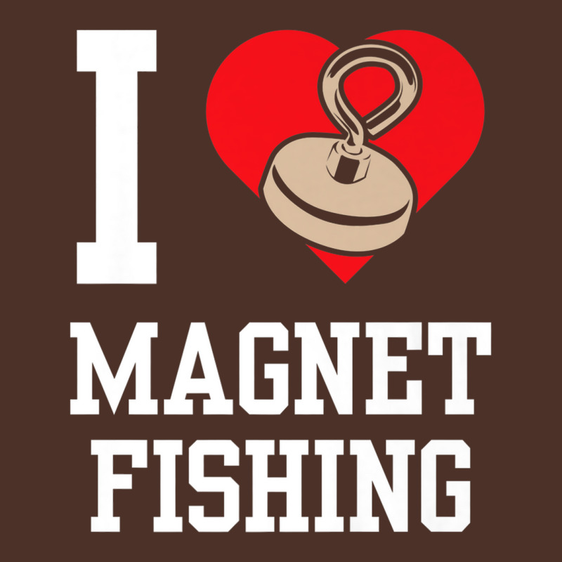 I Love Magnet Fishing Fisherman Magnets Fisher Premium Retro Trucker Cap by Tiktify | Artistshot