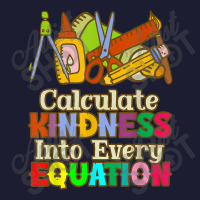 Calculate Kindness Into Every Equation Mathematicians Birthday Foam Trucker Hat | Artistshot