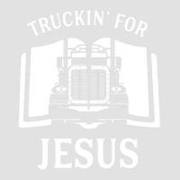 Christian Truck Driver Truckin' For Jesus Foam Trucker Hat | Artistshot