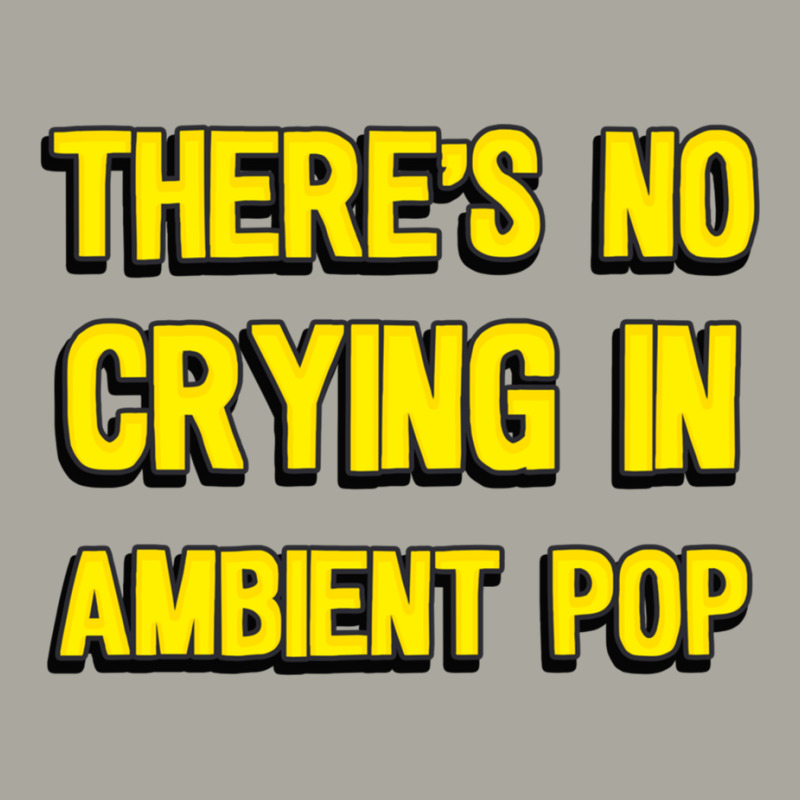 There's No Crying In Ambient Pop Long Sleeve T Shirt Dyed Cap by cm-arts | Artistshot