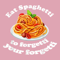 Pasta Lover Eat The Spaghetti To Forgetti Your Regretti Dyed Cap | Artistshot