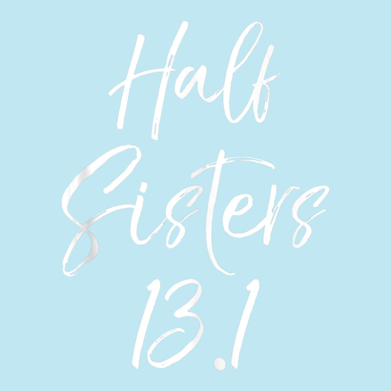 Cute Matching Half Marathon Half Sisters 13.1 Urban Heavy T-shirt | Artistshot