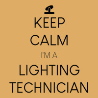 Keep Calm I'm A Lighting Technician Premium T Shirt Urban Heavy T-shirt | Artistshot