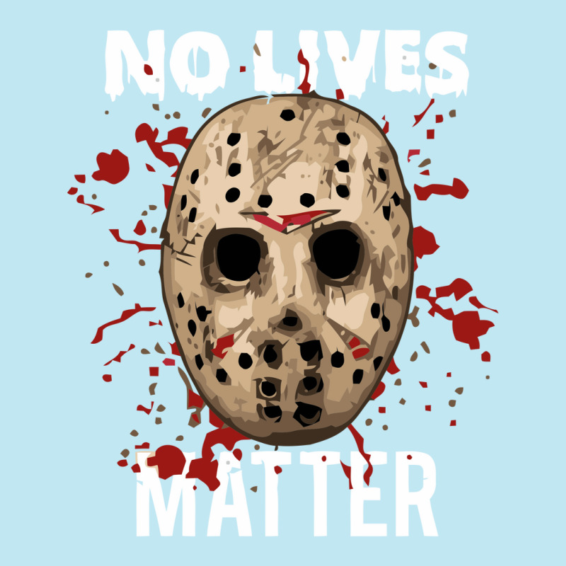 No Lives Matter 'jason Mask Horror Halloween Urban Heavy T-shirt by cm-arts | Artistshot