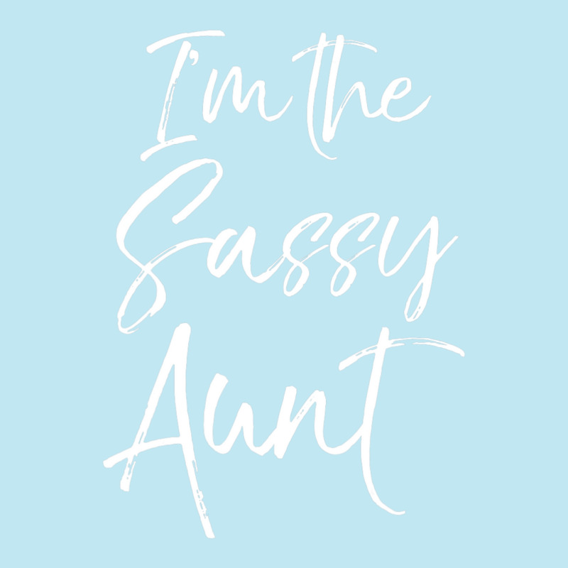 Cute Aunt From Niece Matching S I'm The Sassy Aunt Urban Pullover Hoodie | Artistshot