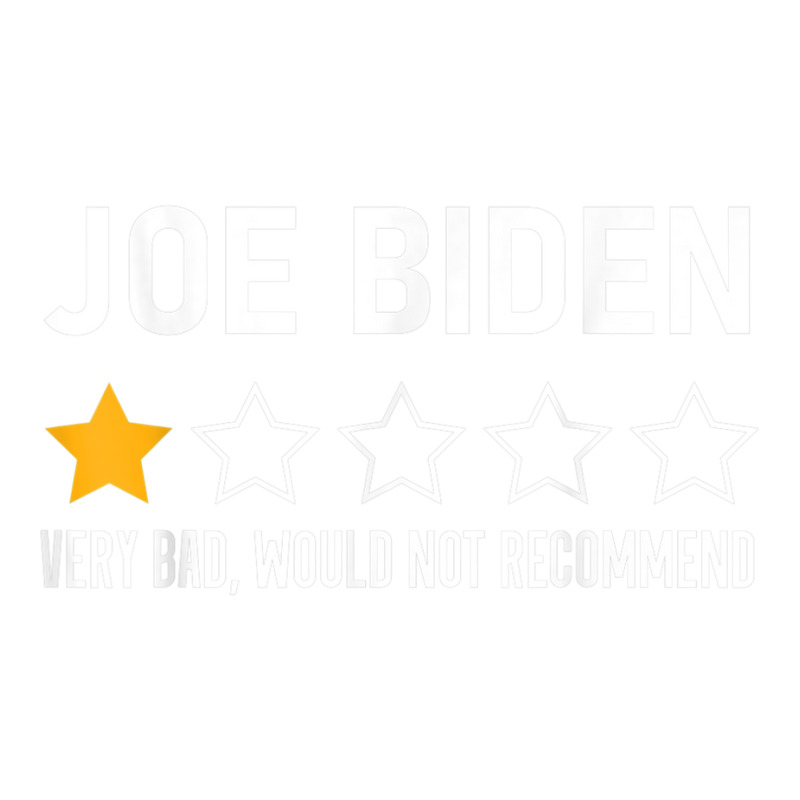 Funny Joe Biden 1 Star Review Very Bad Would Not Recommend T Shirt Bomber Jacket | Artistshot