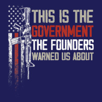 This Is The Government Our Founders Warned Us About T Shirt Beanie | Artistshot