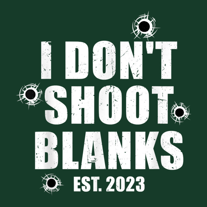 Mens I Don't Shoot Blanks Dad To Be Dad Promoted To Daddy 2023 T Shirt Visor hat by cm-arts | Artistshot