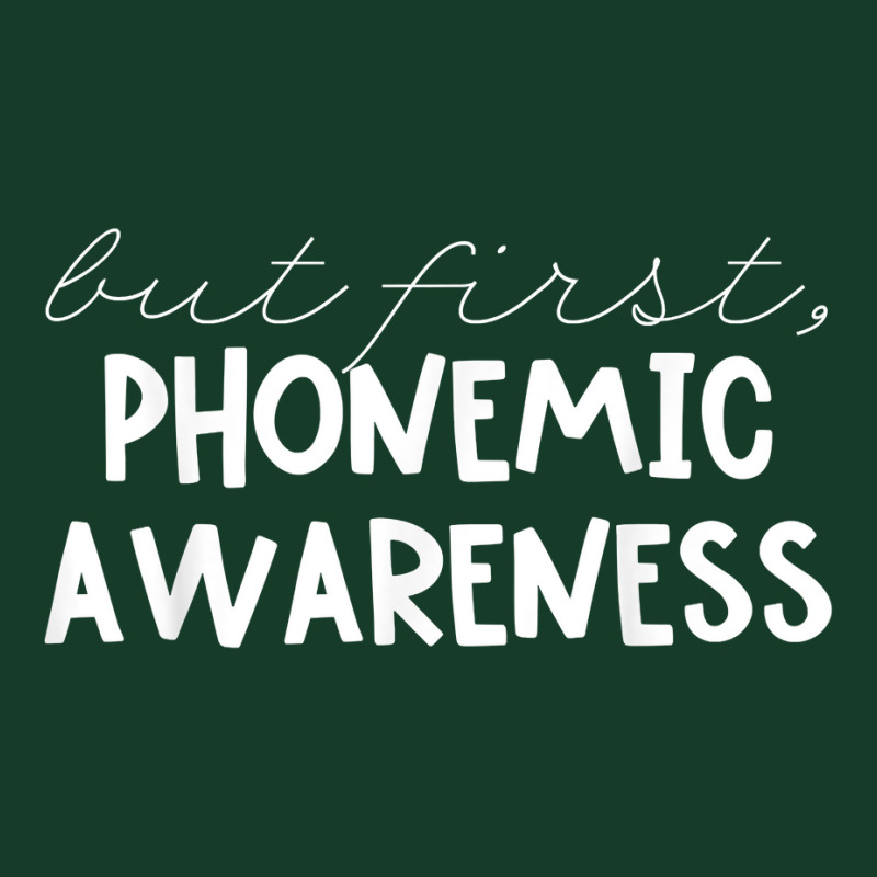 But First Phonemic Awareness Tee Science Of Reading Teacher T Shirt Visor Hat | Artistshot