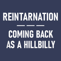 Reintarnation Coming Back As A Hillbilly, Funny, Jokes T Shirt Visor Hat | Artistshot