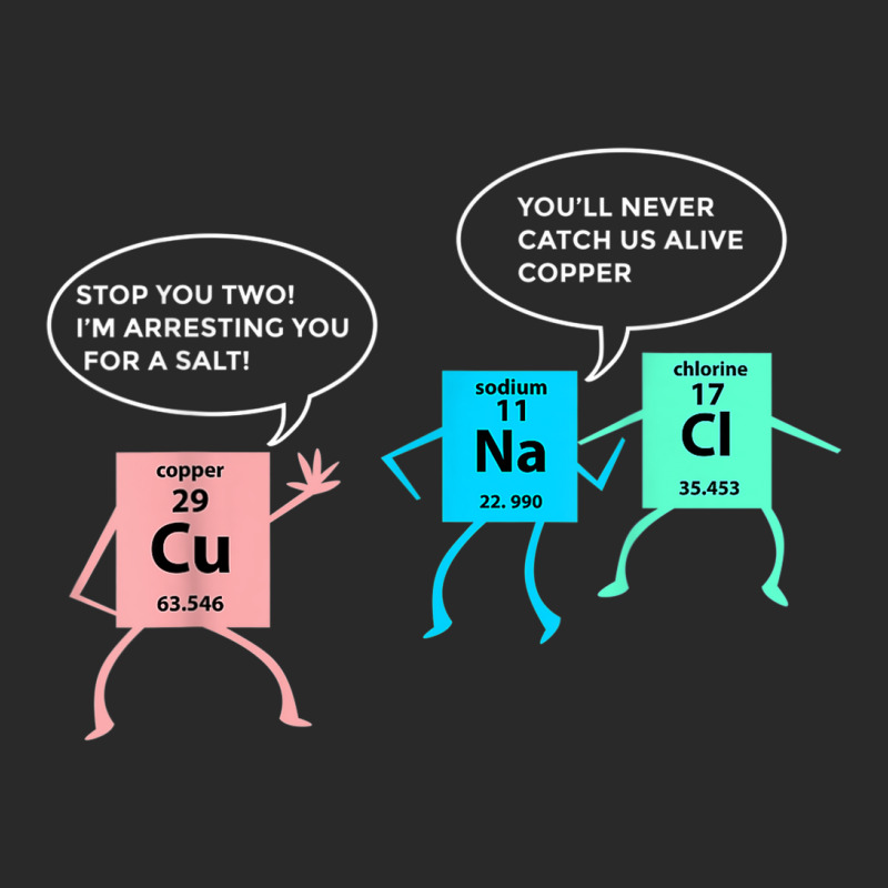 Salt And Copper Police Chemistry Pun Funny Gift Nerd Geek Toddler T-shirt | Artistshot