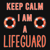 Mens Keep Calm I Am A Life Guard Seashore Marine Police Duty Premium Portrait Canvas Print | Artistshot