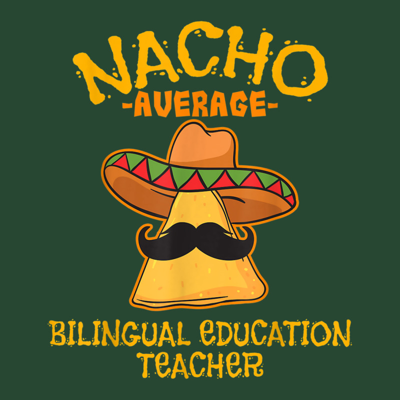 Nacho Average Bilingual Education Teacher Cinco De May Retro Trucker Cap by Vivu991 | Artistshot