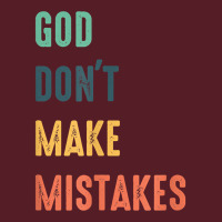 God Don't Make Mistakes T Shirt Retro Trucker Cap | Artistshot