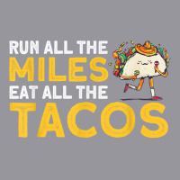 Run All The Miles Eat All The Tacos T Shirt Retro Trucker Cap | Artistshot