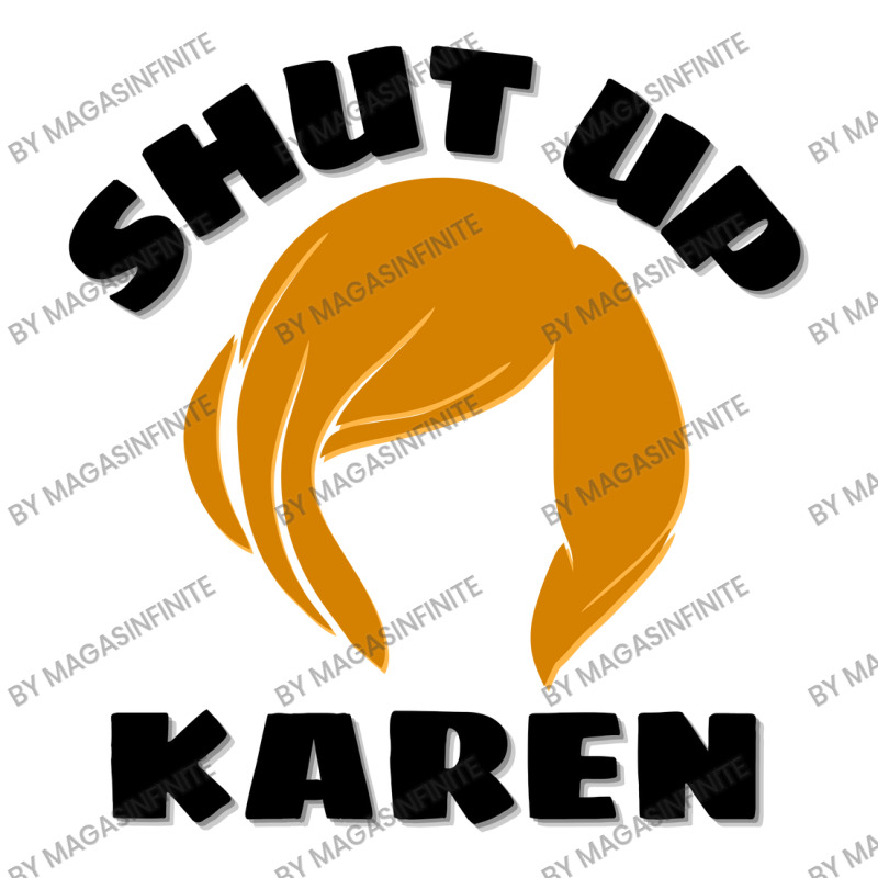 Shut Up Karen - Karen Wig Seamless Cap by Magasinfinite | Artistshot