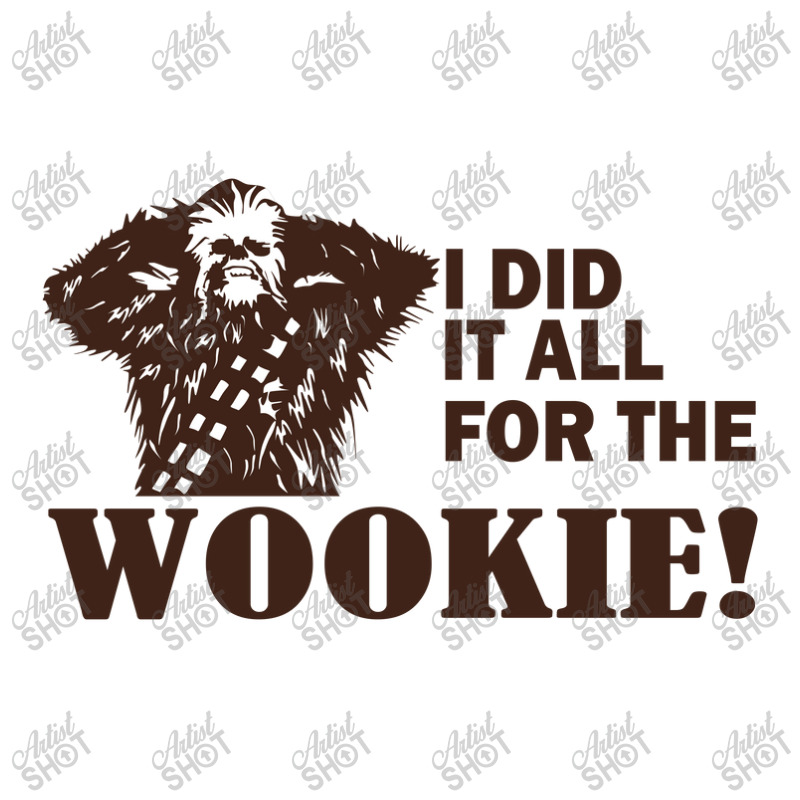 I Did It All For The Wookyie New Vector Design Seamless Cap | Artistshot