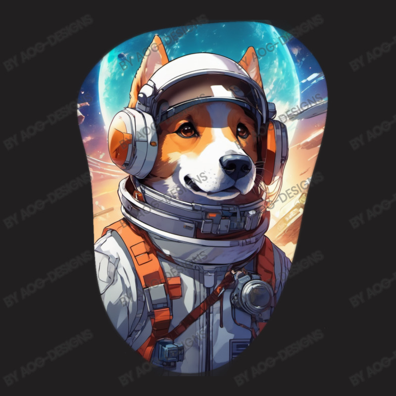 Cosmic Canine: The Astronaut Dog T-shirt | Artistshot