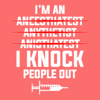 I'm An I Knock People Out For An Anesthesiologist Premium Snapback Trucker Cap | Artistshot