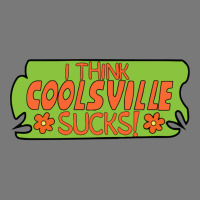 I Think Coolsville Sucks! Adjustable Baseball Cap | Artistshot