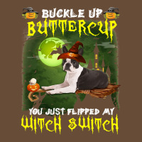 Dog Boston Terrier Buckle Up Buttercup You Just Flipped My Witch Switc Dyed Cap | Artistshot