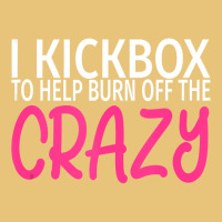 I Kickbox To Burn Off The Crazy  Kickboxing Dyed Cap | Artistshot