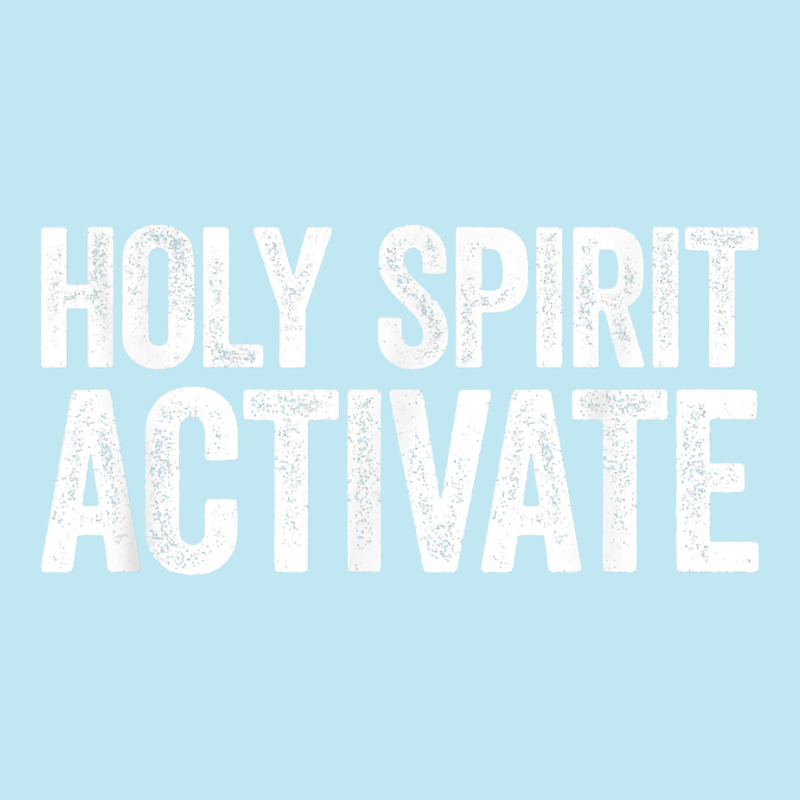 Holy Spirit Activate Shirt Christian Holy Spirit Activate T Shirt Urban Heavy T-shirt | Artistshot