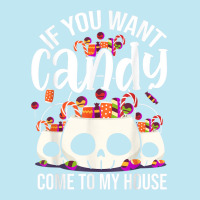 If You Want Candy Come To My House Funny Halloween Urban Pullover Hoodie | Artistshot