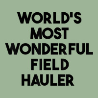 World's Most Wonderful Field Hauler T Shirt Urban Pullover Hoodie | Artistshot