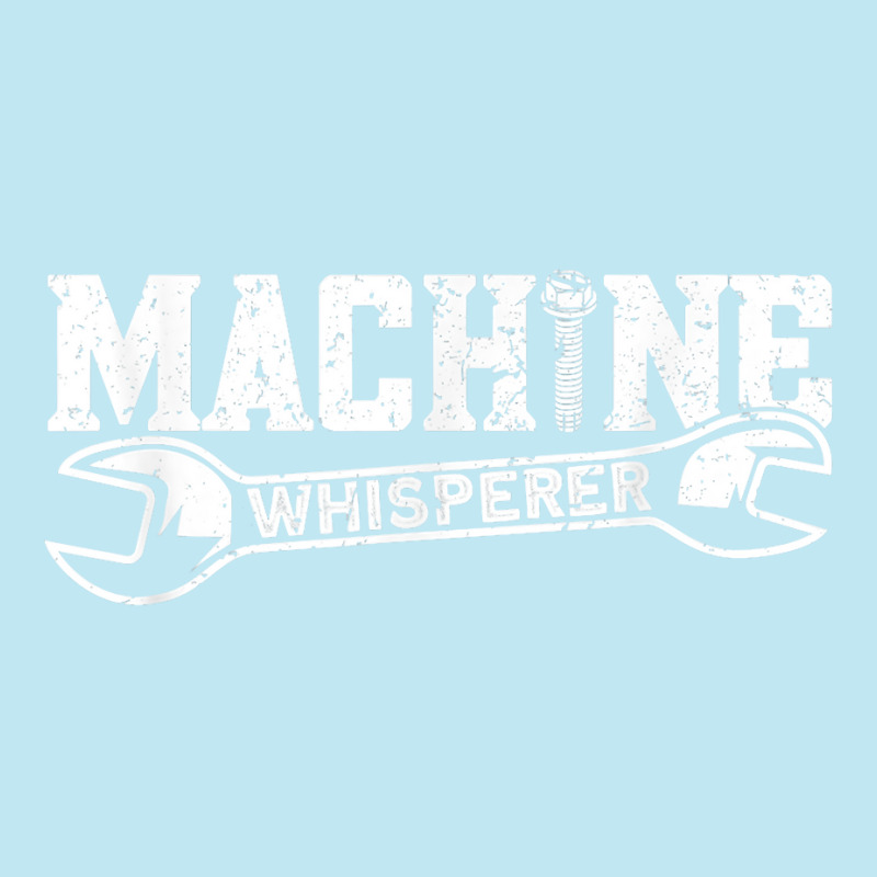 Machine Whisperer   Machine Operator Machinist T Shirt Urban Pullover Hoodie by cm-arts | Artistshot