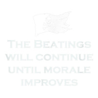 The Beatings Will Continue Morale Improves Pirate T Shirt Bomber Jacket | Artistshot