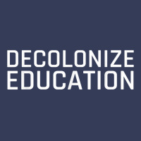 Decolonize Education Indigenous Native American Teach Latinx T Shirt Visor Hat | Artistshot