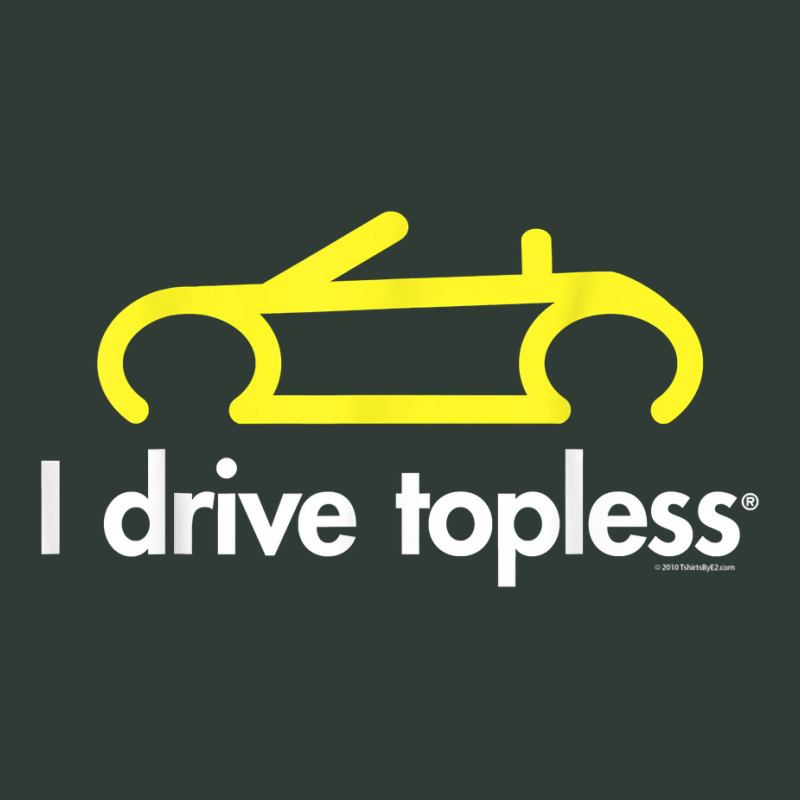 I Drive Topless (r)   Funny Convertible Car Cabrio T Shirt Mesh Back Trucker Hat | Artistshot