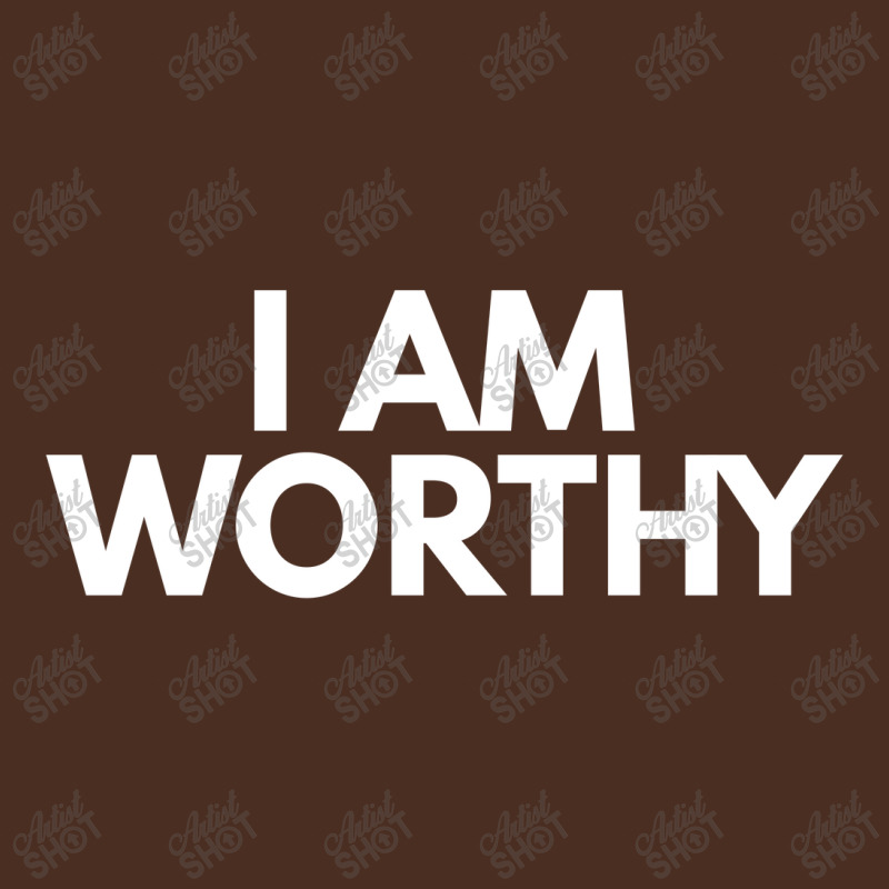 I Am Worthy Yupoong Trucker Cap | Artistshot