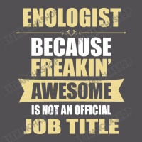 Enologist Because Freakin' Awesome Isn't A Job Title Yupoong Trucker Cap | Artistshot