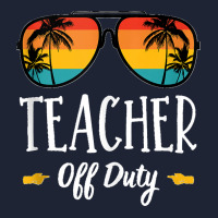 School Teacher Off Duty Funny Class Summer Break Vacation Tank Top Snapback Trucker Cap | Artistshot