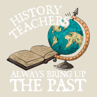 History Teachers Always Bring Up The Past Adjustable Baseball Cap | Artistshot