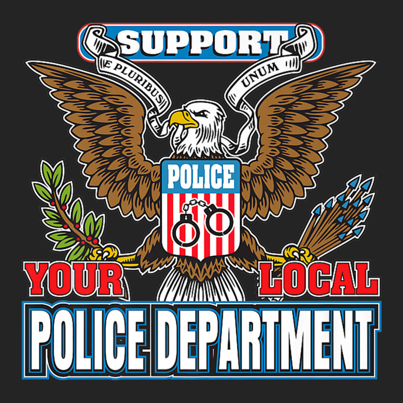 Support Your Local Police Departt Bald Eagle 3/4 Sleeve Shirt | Artistshot