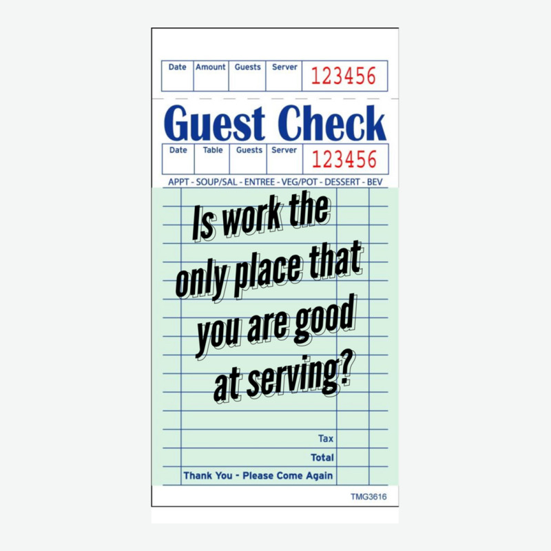 Guest Check - Is Work The Only Place That You Are Good At Serving Urban Heavy T-shirt by cm-arts | Artistshot